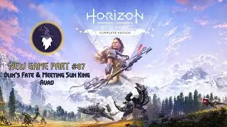 HORIZON ZERO DAWN - NEW GAME #07 - OLIN'S FATE & MEETING SUN KING AVAD