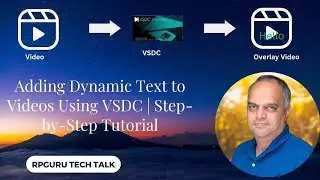 Adding Dynamic Text to Videos Using VSDC | Step-by-Step Tutorial