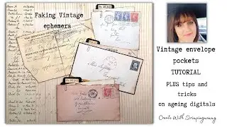 Vintage envelope pockets TUTORIAL plus tips on ageing digitals