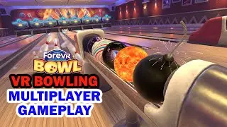 ForeVR Multiplayer Bowling Game Oculus Quest 2