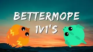 Bettermope 1v1's