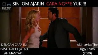 DARI POLOS DIAJARIN W1K-W1K SAMPE PAKE V1BR4T0R DITEMPAT UMUM -Alur Cerita Film The Ugly Truth(2009)