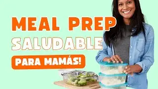 Secretos para PLANIFICAR un menú SALUDABLE para la semana | Meal Prep para MAMÁS OCUPADAS