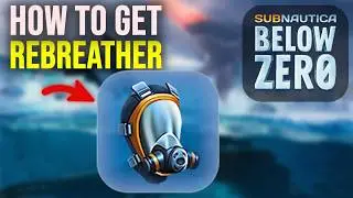 How to Get the Rebreather in Subnautica Below Zero (Beginner Guide)