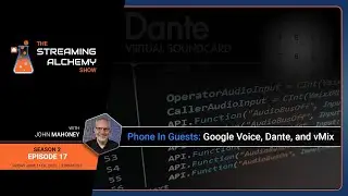 VMIX - Phone In Guests: Google Voice, Dante, and vMix Scripting