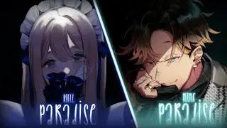 「Nightcore」Paradise - RIELL ft. M.I.M.E | Lyrics switching vocals