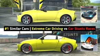 Extreme Car Driving Simulator vs Car Stunts Races Similar Cars | PART 1 - Best Car Games