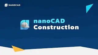 Introducing nanoCAD with Construction Module
