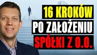 Założyłeś Spółkę z o.o.? Sprawdź, Czy Dopilnowałeś Tych Formalności!