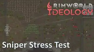 Ep06 Pirates, Mechanoids and Tribes, a sniper stress test; 1000% snipers only; RimWorld ideology