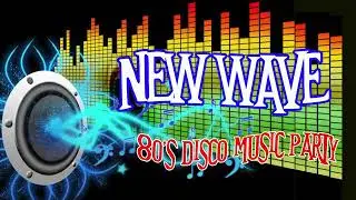 Disco Remix Nonstop 2023 - New Wave Disco Party Dance Music Collection