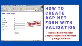 Create Asp.net Web Form with Required Field,RegularExpression & Range Validation with Drag and Drop