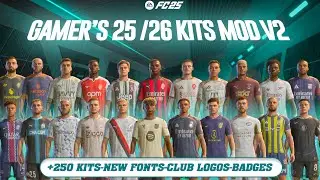 25/26 Kits Mod For FC 25 By Gamer Algorithm V2 |  (+250 Kits) Free TU20