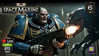 ☠ Warhammer 40k Space Marine 2 ☠ Ультрамарины против тиранид【 Stream № 6】