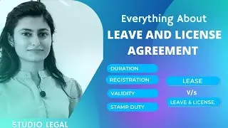 LEAVE AND LICENSE AGREEMENT| LEASE| STAMP DUTY| REGISTRATION| RENT CONTROL ACT|  FULL DETAIL