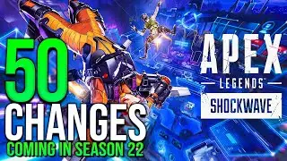 50 NEW CHANGES COMING TO APEX SEASON 22! NEW MAP, GUNS, BUFFS, NERFS, SKINS!