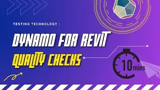How to Use Dynamo for Revit for Quality Checks