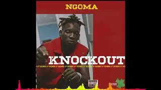 Ngoma - Knockout (Vibez Audio)