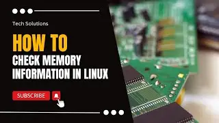 How to Check Memory Information in Linux