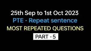 PTE - Speaking Repeat Sentence (Part-5) Aug Exam Prediction | Repeat sentence practice pte.