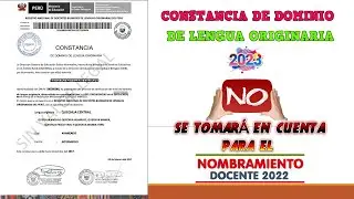 CONSTANCIA DE EIB (2023) NO SERÁ VÁLIDO PARA ESTE NOMBRAMIENDO DOCENTE 2022.