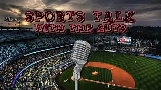 SPORTS TALK WITH THE GUYS: SATURDAY EXTRAVAGANZA - 3/9/2024