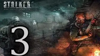 Прохождение S.T.A.L.K.E.R.: Lost Alpha — Часть 3: Освободить Лиса