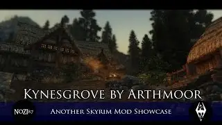 TES V - SKyrim Mods: Kynesgrove by Arthmoor