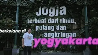 Berkelana di Yogyakarta #JogjaIstimewa