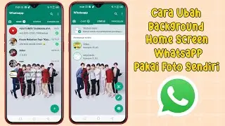 Cara Mengubah Background Home Screen Whatsapp 2021