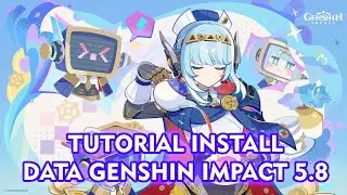 TUTORIAL INSTALL GENSHIN IMPACT ANDROID 5.8 AGUSTUS TERBARU 2025