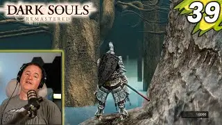 I'm Exhausted.............. | Lets Play Dark Souls [Part 39]