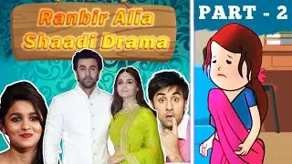 Ranbir Alia Shaadi Drama! 😂 - Part 2 | TweenCraft TV