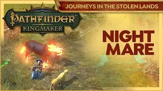 Kingdom Cleanup - Clearing Our Map  // Pathfinder Kingmaker // Journeys In The Stolen Lands