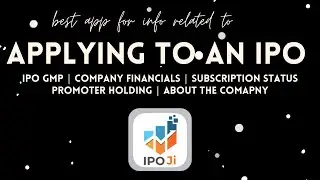 Best App for All the Info you need before Applying for an IPO | GMP ;All About the Company.  IPO Ji