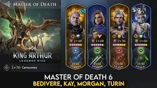 Master of Death 6 vs Bedivere, Kay, Morgan, Turin | King Arthur Legends Rise Guide