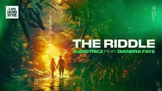 Audiotricz - The Riddle (ft. Diandra Faye) (Official Audio)