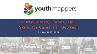 5 Key Forces, Trends, and Skills for Careers in GeoTech