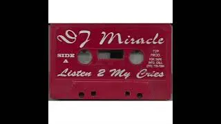 DJ Miracle & DJ Poundd - Listen 2 My Cries (Freestyle Mix)