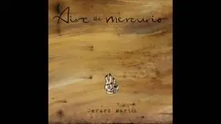 1. Déjate ver - Gerard Martín (Aire de Mercurio)