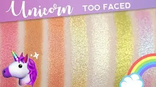 Too faced Life's a Festival Palette Swatches // Unicorn palette🌈