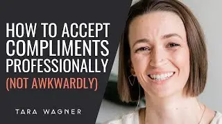 How to Accept a Compliment Professionally (Plus Handle Inappropriate Compliments)