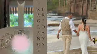 Fragrance Fridays- Our Wedding Day Scents