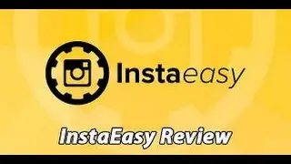 InstaEasy Review and Bonus by Luke Maguire