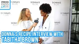 Donna's Recipe Interview with Tabitha Brown