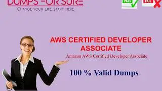 AWS Certified Developer Associate braindumps