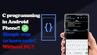 How to Code C Programming Language in Android Phone!