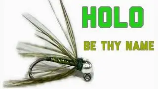 Must Have Soft Hackle Nymph: HOLO Be Thy Name