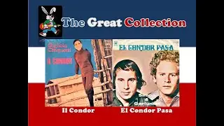 Il Condor - El Condor pasa  [ Gigliola Cinquetti - Simon & Garfunkel ]