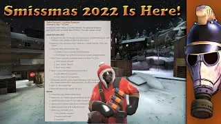 TF2: Smissmas 2022 Is Here, So Far It's Okay!